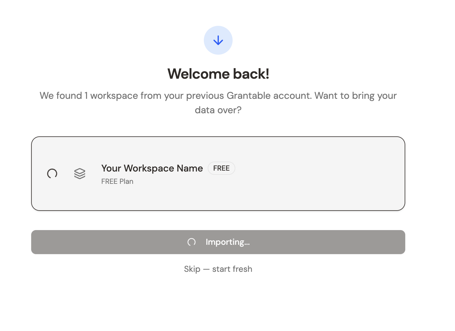 The import button changes to show progress while your data transfers.